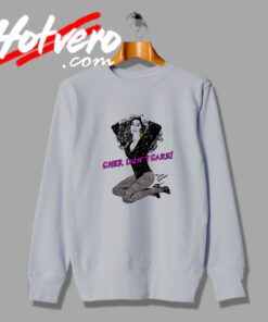 Funny Cher Dont Care Sweatshirt