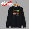 Funny Is It Christmas Break Yet Cute Holiday Sweatshirt