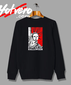 Funny Michael Myers Statue of Halloween Sweatshirt