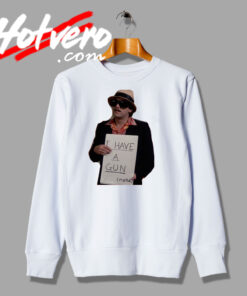 Funny Rupert Has Jokes More Sweatshirt