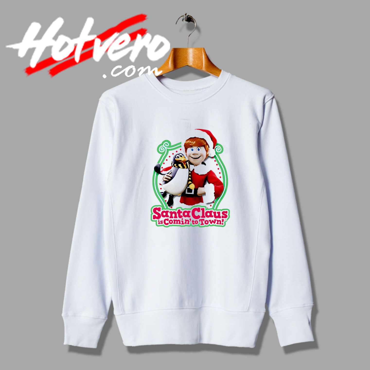 Funny Santa Claus Is Comin To Town Sweatshirt