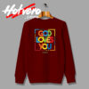 God Loves You Slogan Words Sweatshirt