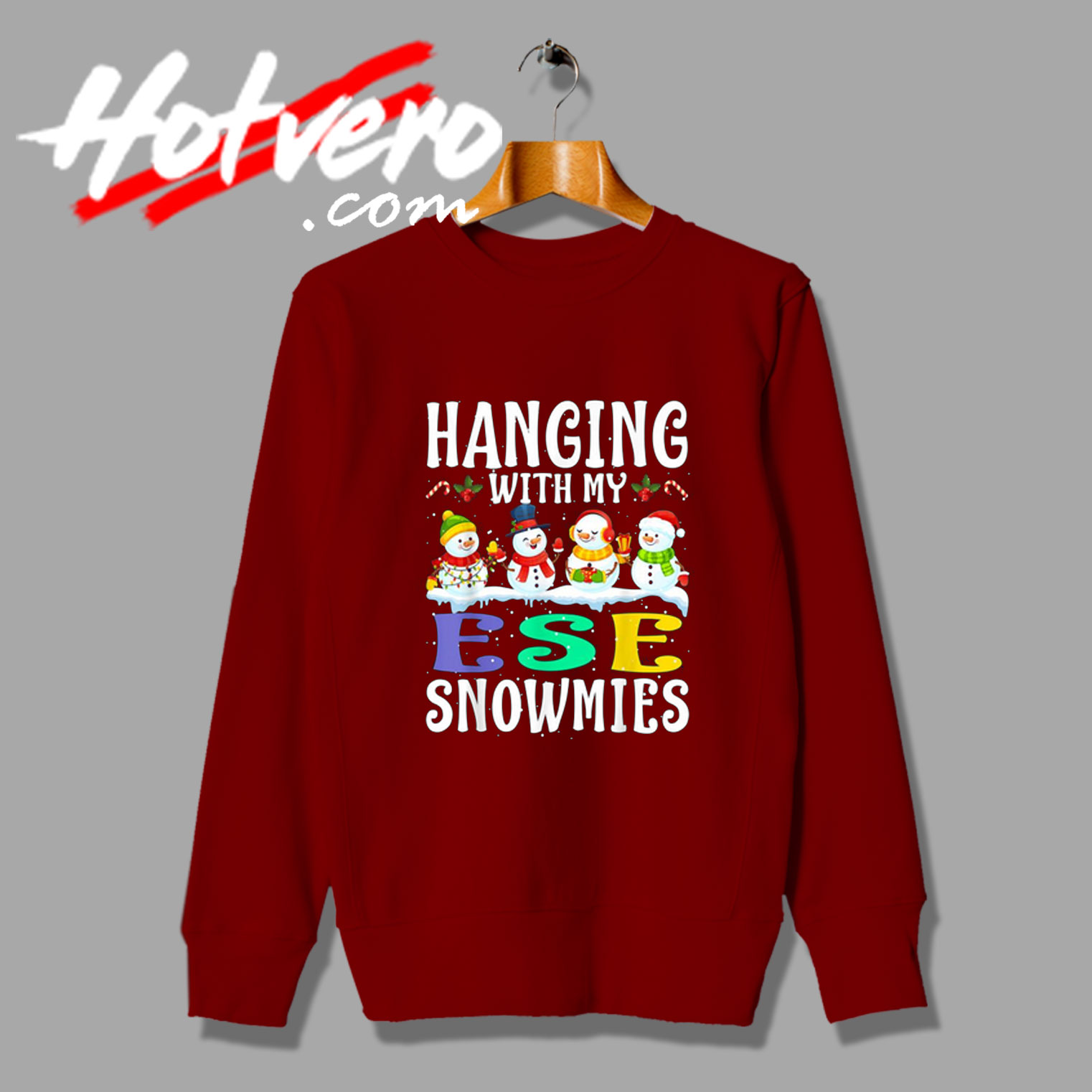 Happy Hanging With Snowmies Christmas Sweatshirt