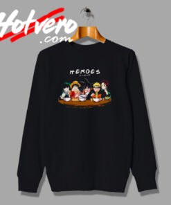 Heroes Anime Eat Together Sweatshirt