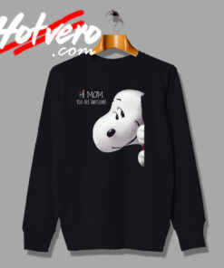 Hi Mom Cute Snoopy Mothers Day Sweatshirt