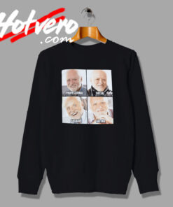 Hide The Pain Harold Profesional Social Sweatshirt