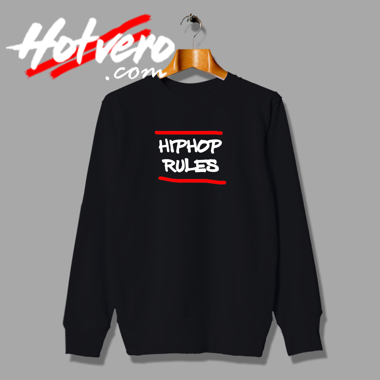Hip Hop Rules Rapper Music Sweatshirt