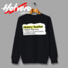 History Teacher Describtion Sweatshirt