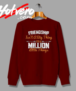 Isnt Big A Million Little Things Sweatshirt
