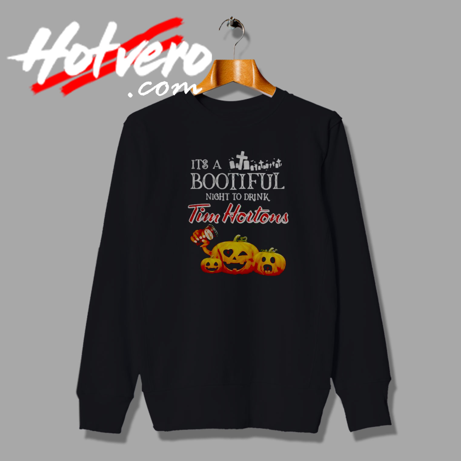 It Is a Bootuful Night To Drink Tim Hortons Halloween sweatshirt