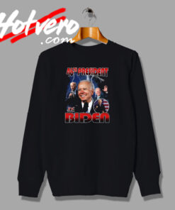 Joe Biden 46th President Vintage Style Sweatshirt