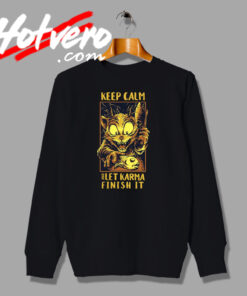 Keep Calm and Let Karma Finish It Cat Graphic Sweatshirt