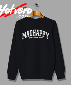Madhappy Local Optimist Words Design Sweatshirt