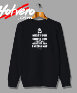 Messy Bun Coffee Run Sweatshirt