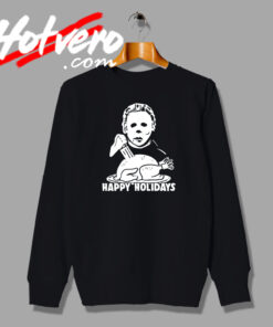Michael Myers Eat Turkey Sweatshirt
