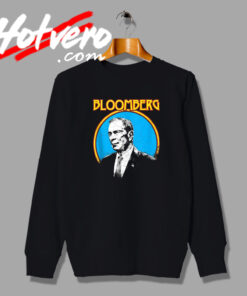 Mike Bloomberg Democratic Poster Sweatshirt