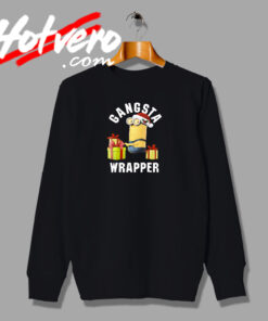 Minion Gangsta Wrapper Gift Present Sweatshirt