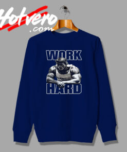 Muscular to Work Hard Arnold Schwarzenegger Sweatshirt