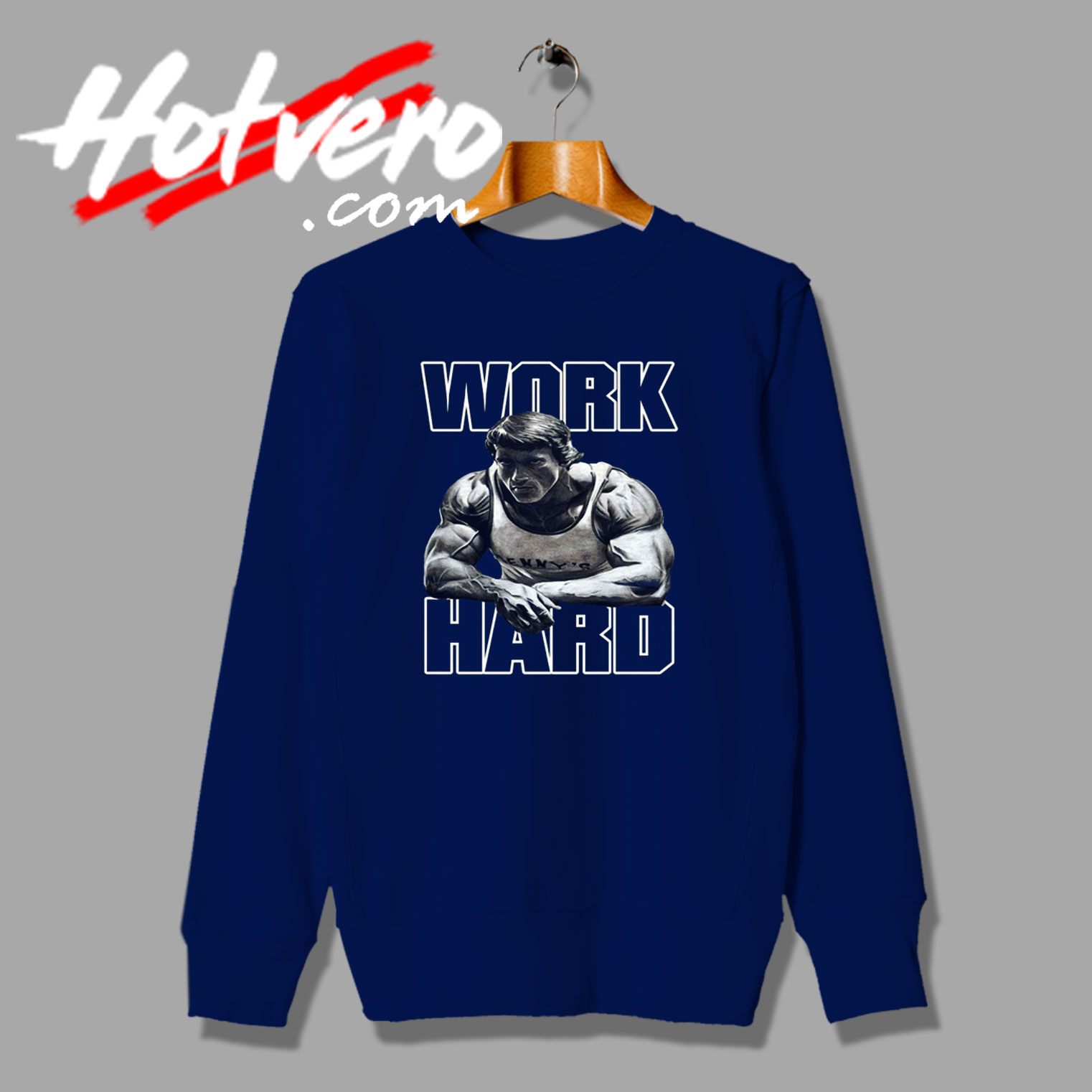 Muscular to Work Hard Arnold Schwarzenegger Sweatshirt