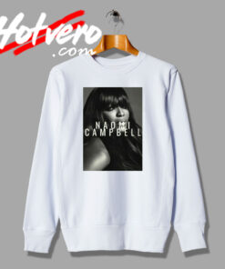 Naomi Campbell Model Swag Sweatshirt