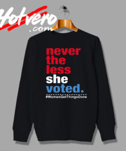Nevertheless She Voted Democrat Womens Sweatshirt
