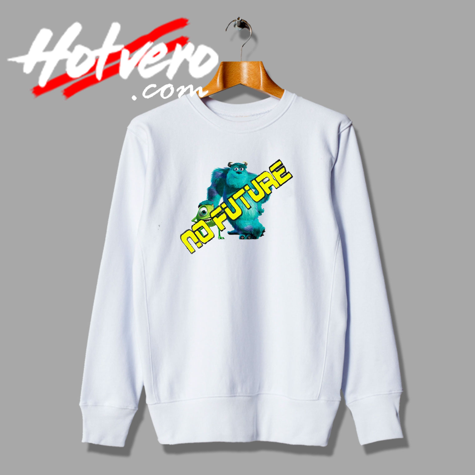 No Future Monsters Inc Comedy Movie Sweatshirt