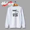 Number One Brother in Law Vintage Sweatshirt