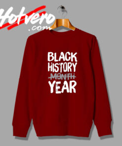 Official Black History Year Sweatshirt