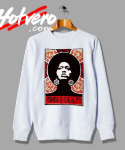 Power Equality Activist Poster Sweatshirt