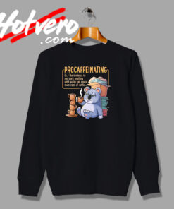 Procaffeinating Koala Definition Sweatshirt