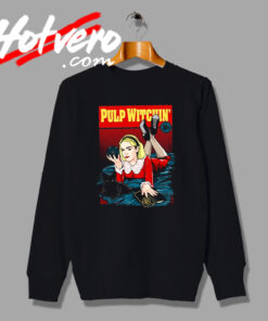Pulp Witchin POster Sweatshirt