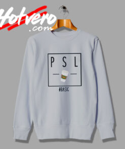 Pumpkin Spice Latte Starbucks Sweatshirt