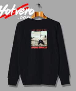 Retro Biggie Smalls Got a Story to Tell Sweatshirt