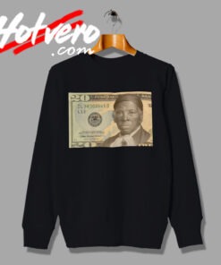 Retro Harriet Tubman Parody 20 Dollar Bill Sweatshirt