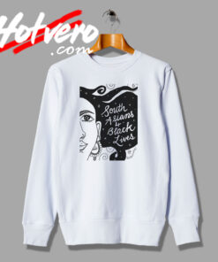 South Asians for Black Lives Quote Sweatshirt