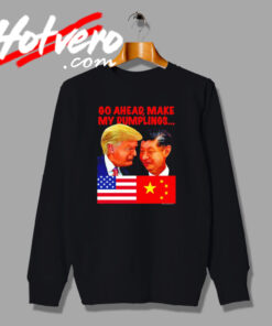 Special Donald Trump and Xi Jinping Together Sweatshirt