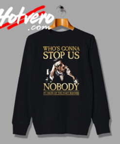 Special Peaky Blinders Whos Gonna Stop Us Sweatshirt
