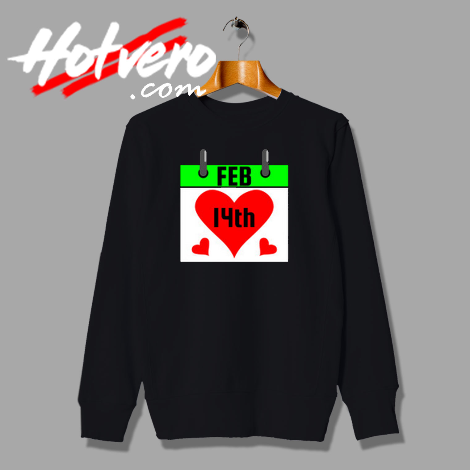 Special of Valentines Day Calendar 2021 Sweatshirt