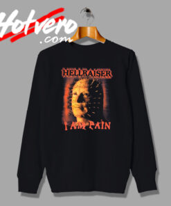 Spooky Hellraiser I am Pain Movie Sweatshirt