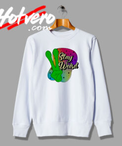 Stay Weird UFO Artwork Sweatshirt