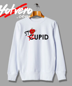 Stupid Cupid Valentines Day Funny Graphic Sweatshirt
