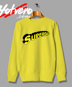 Superdad Fathers Day Words Design Sweatshirt