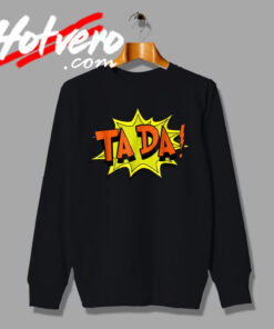 Ta da Slogan Superhero Graphic Sweatshirt