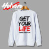 Tamar Braxton Get Your Life Tour Sweatshirt