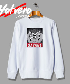 Tasmanian Devil Savage Funny Poster Sweatshirt