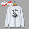 Thanks God Is My Source Sweatshirt