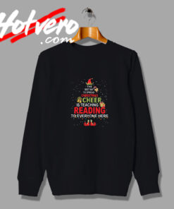 The Best Way To Spread Christmas Sweatshirt