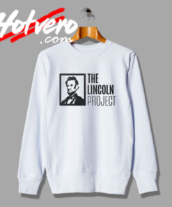The Lincoln Project Political Action Committee Sweatshirt