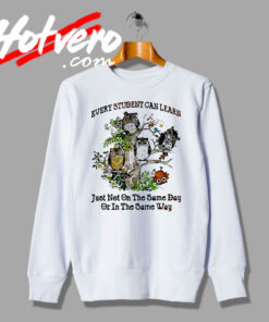 The Owl Learn Quote Sweatshirt