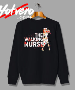 The Walking Nurse Blood Sweatshirt